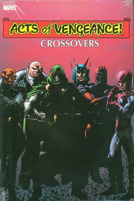 Acts of Vengeance Crossovers Vol. 2